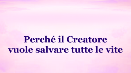 Perché il Creatore vuole salvare tutta la vita