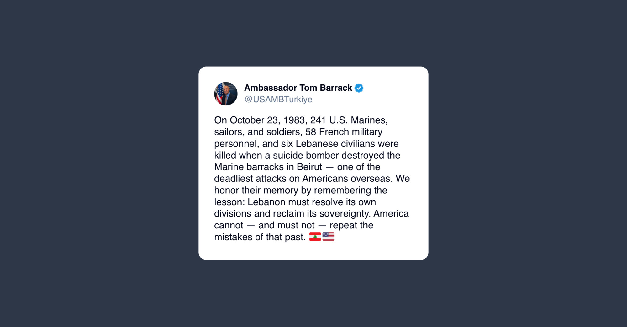 Tom Barrack commemora il 42esimo anniversario dell’attentato alla caserma dei marines di Beirut